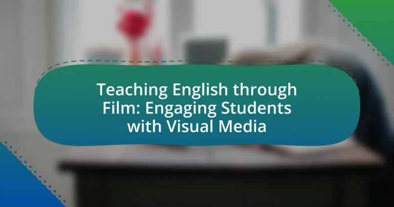 Teaching English through Film: Engaging Students with Visual Media