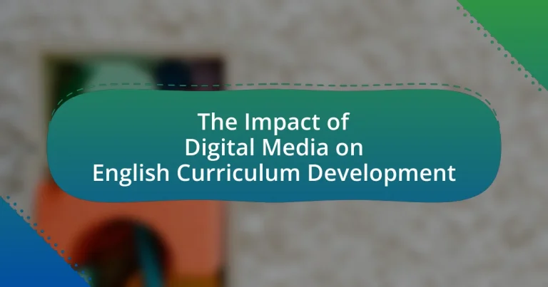 The Impact of Digital Media on English Curriculum Development