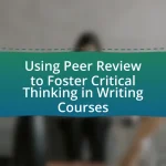 Using Peer Review to Foster Critical Thinking in Writing Courses