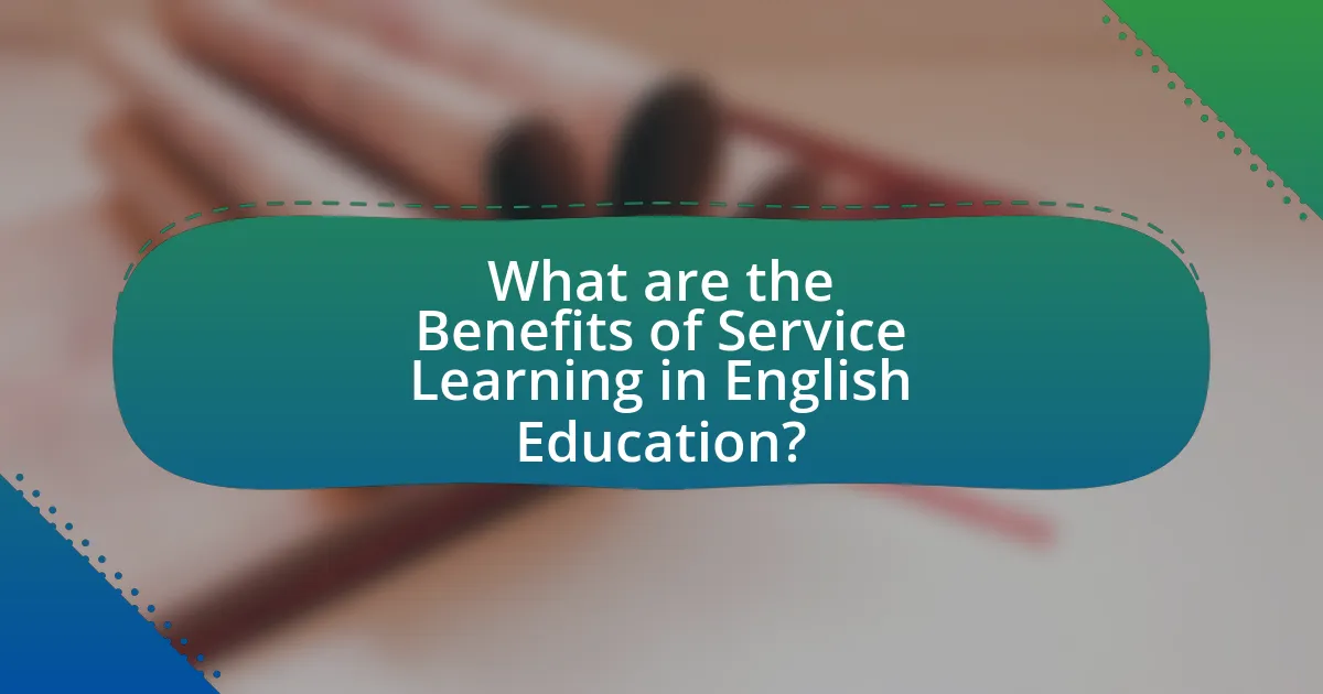 What are the Benefits of Service Learning in English Education?